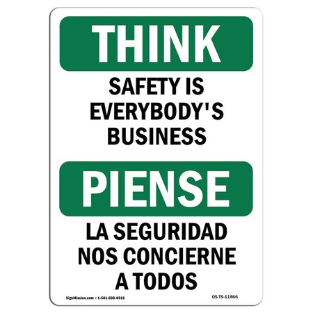 SIGNMISSION OSHA THINK, Is Everybody's Business Bilingual, 24in X 18in Rigid Plastic, 18" W, 24" L, Landscape OS-TS-P-1824-L-11866